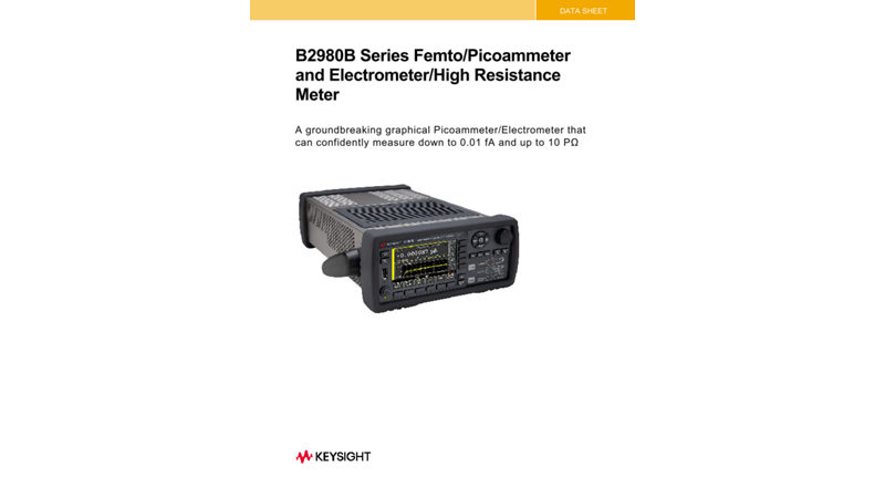 B2980B Series Femto/Picoammeter and Electrometer/High Resistance Meter